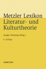 Metzler Lexikon Literatur- und Kulturtheorie - Nünning, Ansgar