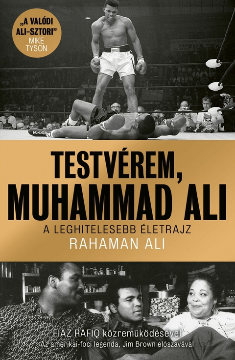 Testv&eacute;rem, Muhammad Ali -  Rahaman Ali