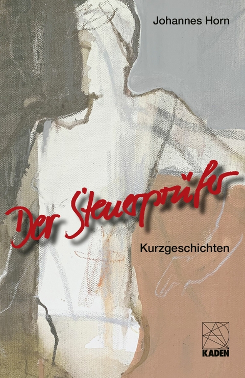 Der Steuerpr&uuml;fer - Johannes Horn