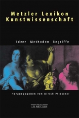 Metzler Lexikon Kunstwissenschaft - 