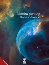 identit&agrave; perdute - Davide Calaminici