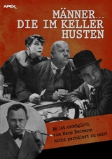 MÄNNER... DIE IM KELLER HUSTEN - Hans Reimann