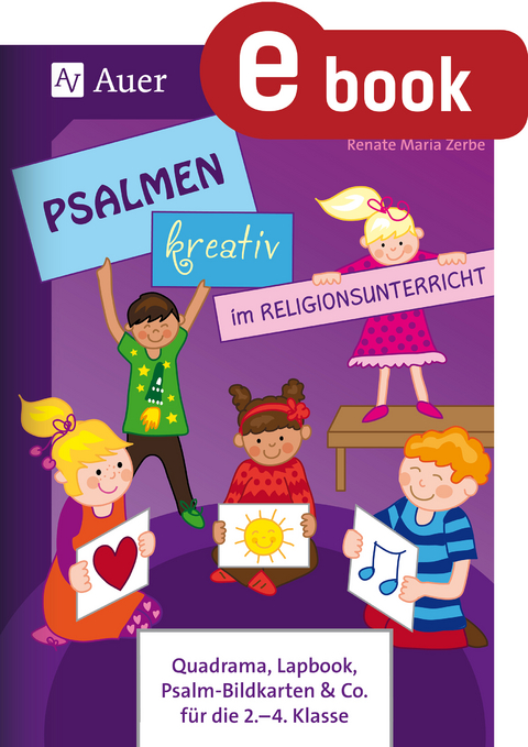 Psalmen kreativ im Religionsunterricht - Renate Maria Zerbe
