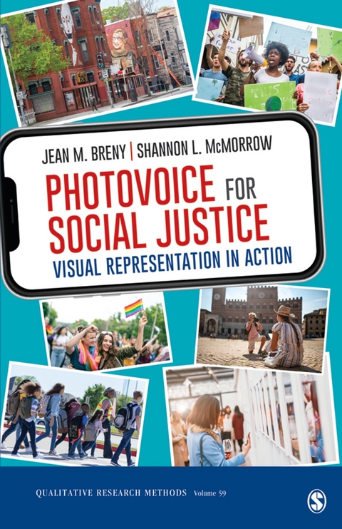 Photovoice for Social Justice - Jean M. Breny, Shannon L. McMorrow