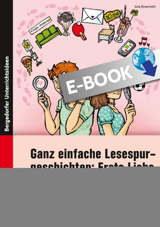 Ganz einfache Lesespurgeschichten: Erste Liebe