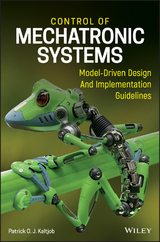 Control of Mechatronic Systems - Patrick O. J. Kaltjob