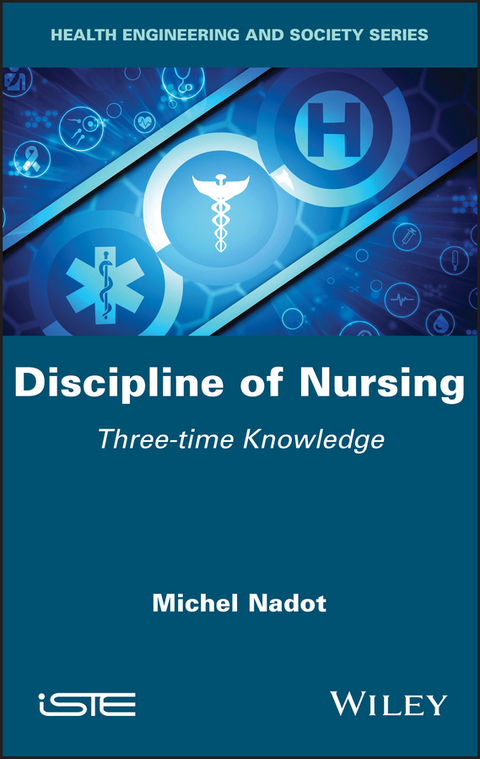 Discipline of Nursing - Michel Nadot