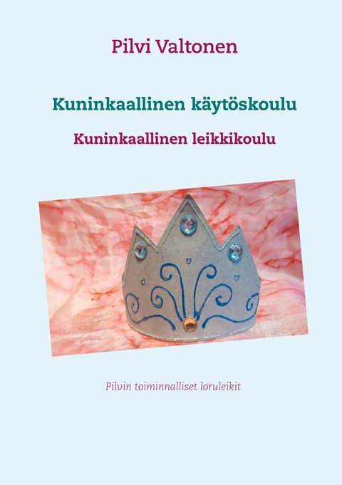 Kuninkaallinen k&auml;yt&ouml;skoulu - Pilvi Valtonen