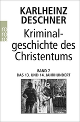 Kriminalgeschichte des Christentums 7 - Karlheinz Deschner