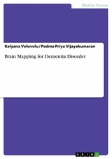 Brain Mapping for Dementia Disorder - Kalyana Veluvolu, Padma Priya Vijayakumaran