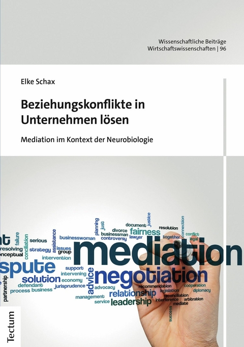 Beziehungskonflikte in Unternehmen l&ouml;sen - Elke Schax