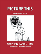 Picture This -  Stephen Raskin MD