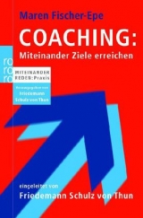 Coaching: Miteinander Ziele erreichen - Maren Fischer-Epe