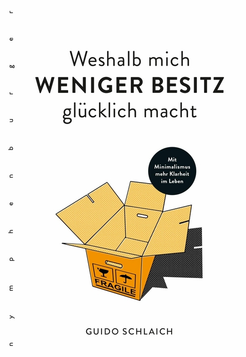 Weshalb mich weniger Besitz gl&uuml;cklich macht - Guido Schlaich