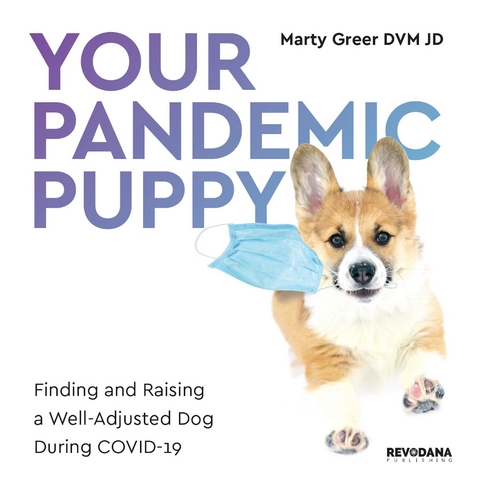 Your Pandemic Puppy - Marty Greer