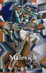 Delphi Complete Works of Kazimir Malevich (Illustrated) -  Kazimir Malevich