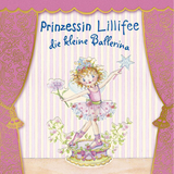 Prinzessin Lillifee die kleine Ballerina - Monika Finsterbusch