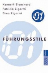 Der Minuten-Manager: F&uuml;hrungsstile - Kenneth Blanchard, Patricia Zigarmi, Drea Zigarmi