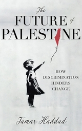 The Future of Palestine - Tamar Haddad