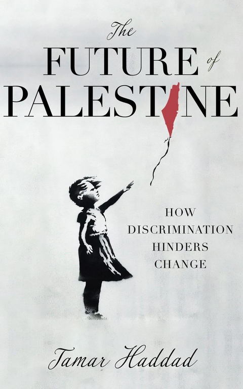 The Future of Palestine - Tamar Haddad