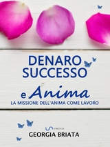 Denaro, successo e Anima - Georgia Briata