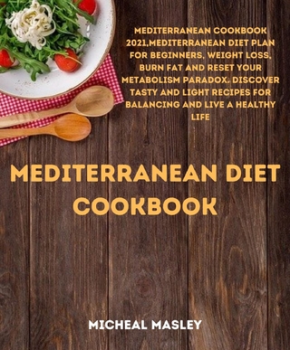 MEDITERRANEAN DIET COOKBOOK: