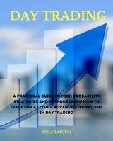 DAY TRADING -  ROLF LOGUE