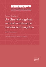 Das &auml;lteste Evangelium und die Entstehung der kanonischen Evangelien - Matthias Klinghardt