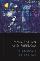 Immigration and Freedom - Chandran Kukathas