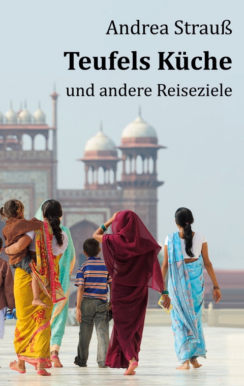 Teufels K&uuml;che - Andrea Strau&szlig;