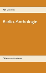 Radio-Anthologie - Rolf G&auml;nsrich