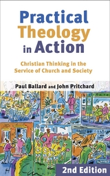 Practical Theology in Action - Paul H. Ballard, John Pritchard