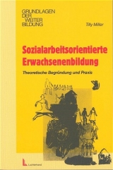 Sozialarbeitsorientierte Erwachsenenbildung - Tilly Miller