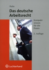 Das deutsche Arbeitsrecht - Peter Pulte