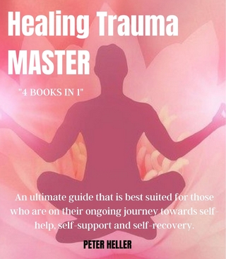 Healing Trauma (4 BOOKS IN 1)
