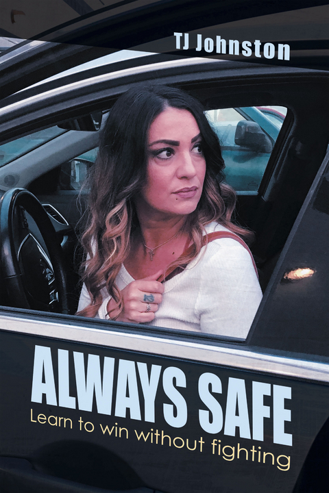 Always Safe - Tj Johnston