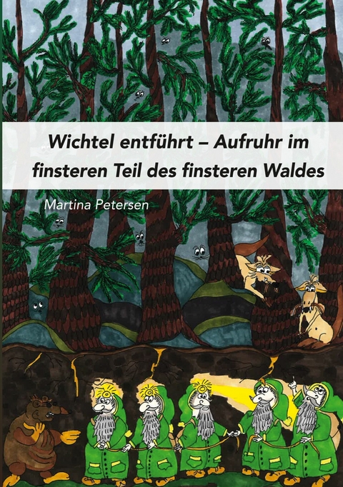 Wichtel entf&uuml;hrt - Martina Petersen