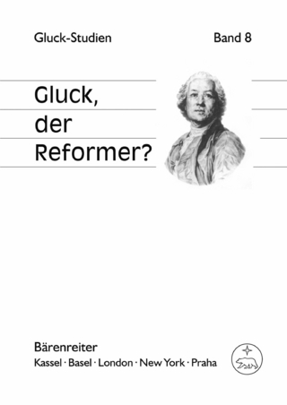 Gluck, der Reformer?