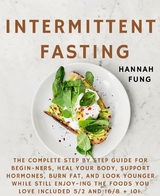 Intermittent  Fasting -  HANNAH FUNG