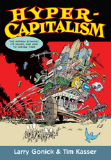 Hypercapitalism - Larry Gonick, Tim Kasser