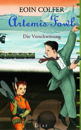 Artemis Fowl - Die Verschw&ouml;rung - Eoin Colfer