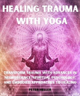 HEALING TRAUMA WITH YOGA