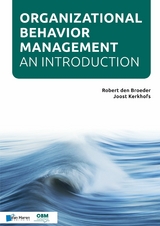 Organizational Behavior Management - An introduction (OBM) - Joost Kerkhofs, Robert den Broeder