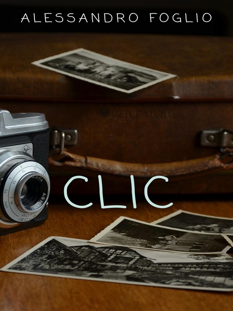 Clic - Alessandro Foglio