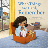 When Things Are Hard, Remember -  Rowland Joanna Rowland