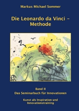 Die Leonardo da Vinci - Methode Band II - Markus Michael Sommer