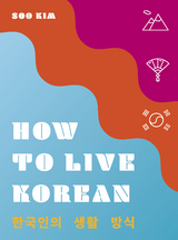 How to Live Korean - Soo Kim