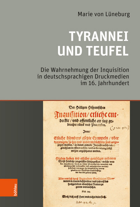Tyrannei und Teufel -  Marie von L&uuml;neburg