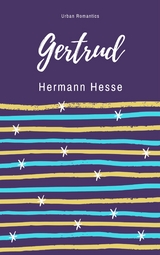 Gertrud -  Hermann Hesse