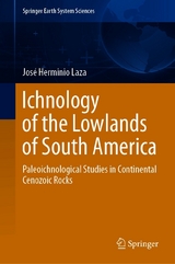 Ichnology of the Lowlands of South America - Jos&eacute; Herminio Laza